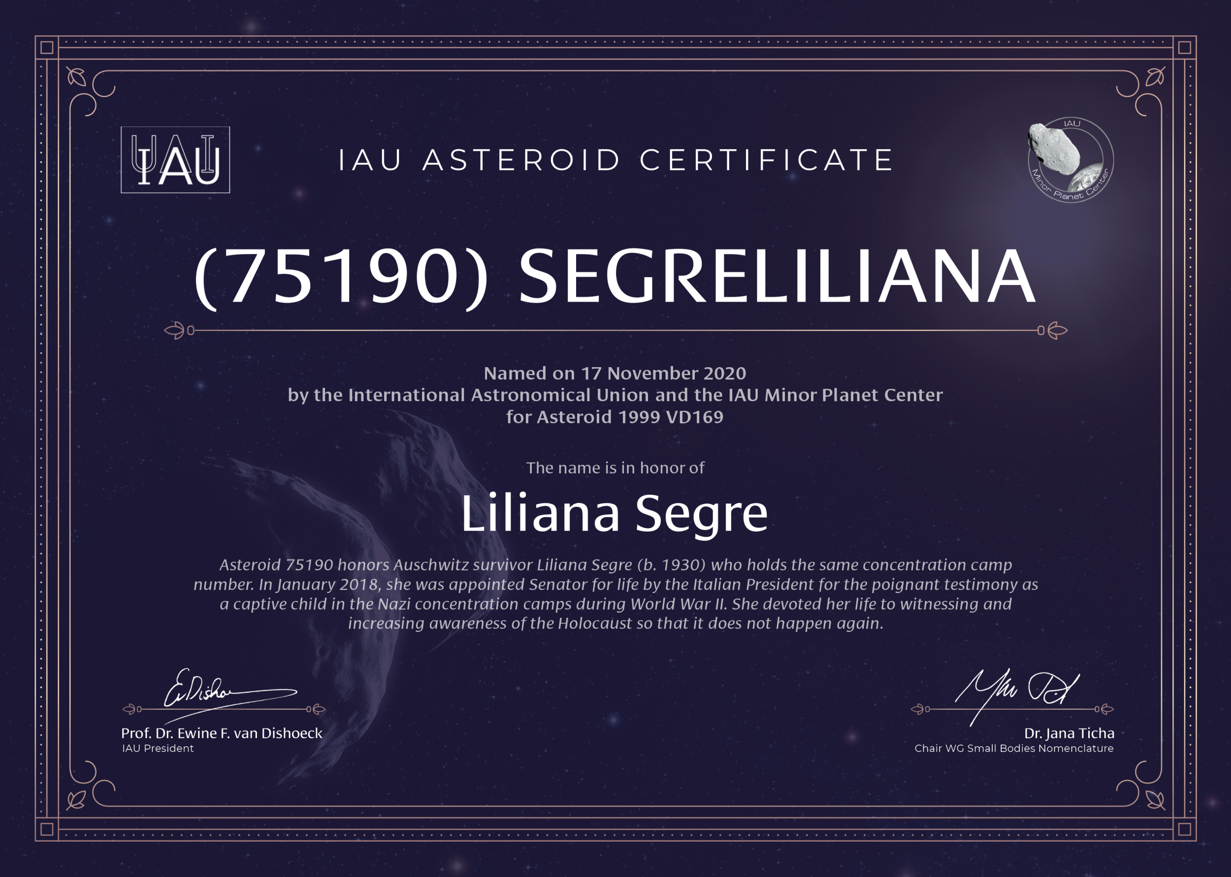 This photo is of the certificate presented to Liliana Segre to announce the naming of an asteroid in her honor.