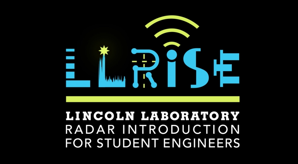 The Lincoln Laboratory Radar Introduction for Student Engineers (LLRISE) program is a summer workshop on how to build small radar systems.